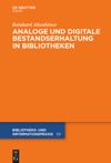 book: Analoge und digitale Bestandserhaltung in Bibliotheken