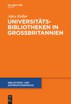 book: Universitätsbibliotheken in Großbritannien