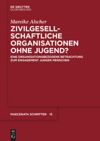book: Zivilgesellschaftliche Organisationen ohne Jugend?